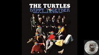 The Turtles | Happy Together | A Google Image Music Video | Unofficial