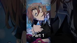 Love story Soukoku part 1 #shorts #anime #cosplay