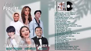 Top Lagu Pop Indonesia Terbaru 2021 - Tiara Andini, Arsy Widianto, Aurelie Hermansyah, Rizky Febian