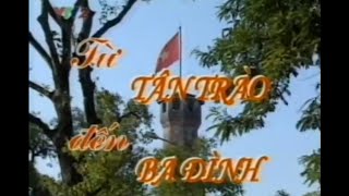 VTV2 - Từ tân trào đến ba đình (2000)