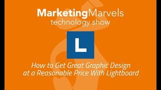 How to Get Great Graphic Design at a Reasonable Price with Lightboard