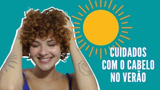 COMO EU CUIDO DO MEU CABELO CACHEADO NO VERÃO