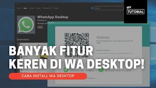 Cara Download dan Install Whatsapp Desktop di PC/Laptop Kita!