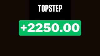 -$775 to +$2250 Day | TopStep Combine 2024-05-30