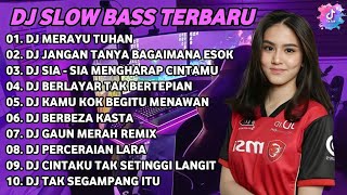 DJ SLOW BASS TERBARU 2023 | DJ VIRAL TIKTOK FULL BASS 🎵 DJ MERAYU TUHAN FULL 🎵 ALBUM