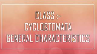 CLASS CYCLOSTOMATA