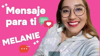 Melanie - Mensaje para ti