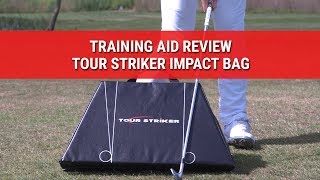 TOUR STRIKER IMPACT BAG – TRAINING AID REVIEW