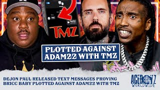 Dejon Paul Released Text Messages Proving Bricc Baby Plotted Against Adam22 with TMZ