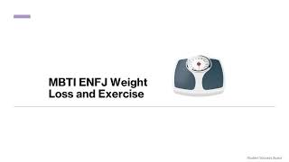 MBTI ENFJ Weight Loss and Exercise