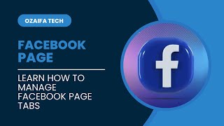 How to Manage Facebook Page Tabs in 2024 on Laptop/PC || Complete Guide for Beginners || Part 10