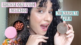 TESTEI AS NOVAS PEROLAS BRONZEADORAS RADIANCE DA NATURA UNA | Bronzer com efeito acetinado