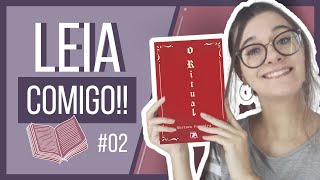 Hora da Leitura: O Ritual - Cáp. #02| Hora da Resenha