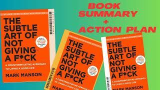 The Subtle Art of Not Giving a F*ck: A Counterintuitive Approach to Living  BY: Mark Manson.SUMMARY.