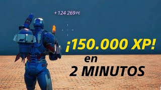 ¡CONSIGUE 150.000 XP en FORTNITE en SOLO 2 MINUTOS!