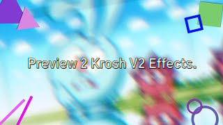 Preview 2 Krosh V2 Effects (List of Effects in the Description).