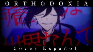 オルソドクシア ( Orthodoxia ) • Cover Español 『𝑿𝒊𝒍𝒊✧』