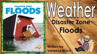 #Weather - Disaster Zone: Floods