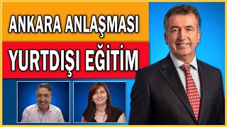 Yurtdışı Eğitim ve İngiltere Ankara Anlaşması