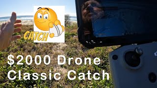 $2000 Classic Drone Catch