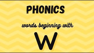 Phonics - words beginning with w