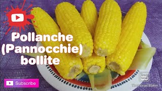 Pollanche (Pannocchie) bollite