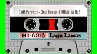 Ratih Purwasih - Cinta Hampa - [ Official Audio ]