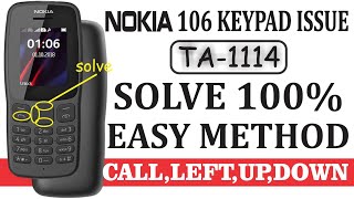 NOKIA 106 Keypad Problem Left up down and Call Button Not Working Issue Solved