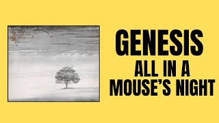 CLASSIC TRACK  -  Genesis  -  “All In A Mouses Night” (Reaction )