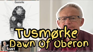 Tusmørke - Dawn of Oberon #REVIEW