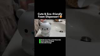 CUTEST FOAM DISPENSERS! #recycleplasticbottle #ecofriendlyliving #ecofriendlyproducts