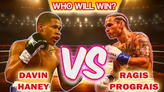 Devin the dream Haney takes on Regis progris for the 140 pound world title dec.9th (who wins?)