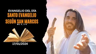 Dios te dice hoy: EVANGELIO DEL DÍA 17 01 24 Lectura del Santo evangelio según San Marcos Mc 3, 1-6