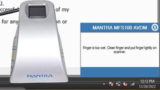 Finger Is too wet. Clean finger and put finger lightly on scanner || MFS100 Mantra Error