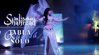 Shahrzad Belly Dance Solo Tabla 2016