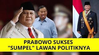 DITUDUH INI ITU, PRABOWO SUKSES SUMPEL LAWAN POKITIKNYA 😎