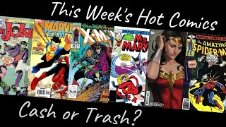 Cash or Trash Hot Comics 4/22/24: Good Investments or Poor Choices