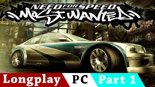 Need for Speed: Most Wanted (2005) [Part 1/3] | No Commentary Longplay | ENG | PC