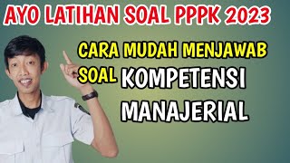 Latihan soal kompetensi manajerial PPPK 2023