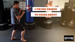 5 TWJKD THINGS TO THINK ABOUT