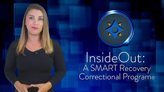 InsideOut: A SMART Recovery Correctional Program