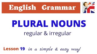 Plural Nouns in English – Regular & Irregular nouns - Grammar lesson