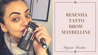 Tatuagem na Sobrancelha - Resenha Tattoo Brow Maybelline