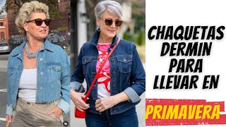 CÓMO COMBINAR CHAQUETAS DERMIN EN PRIMAVERA VERANO MODA PARA MUJERES