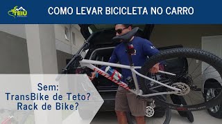 Como levar bicicleta no carro