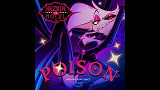 POISON - Hazbin Hotel Official Soundtrack || 1 Hour