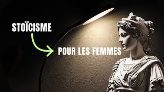 7 raisons pour lesquelles le stoïcisme est aussi fait pour les femmes (PREUVE)