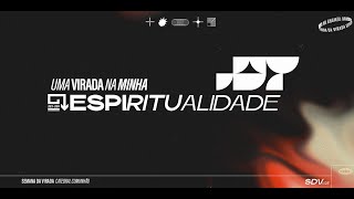 SEMANA DA VIRADA - UMA VIRADA NA MINHA ESPIRITUALIDADE | 05.12.2023 | CATEDRAL COMUNHÃO