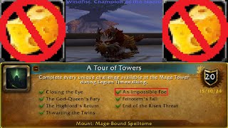 Mage Tower - An Impossible Foe - Feral Druid - Druid of the Claw - The War Within - No cheese