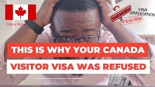 Why Your Canada Visitor Visa Got Rejected: The Top 10 Mistakes To Avoid!